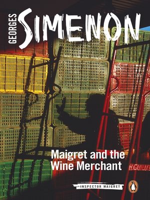 cover image of Maigret and the Wine Merchant